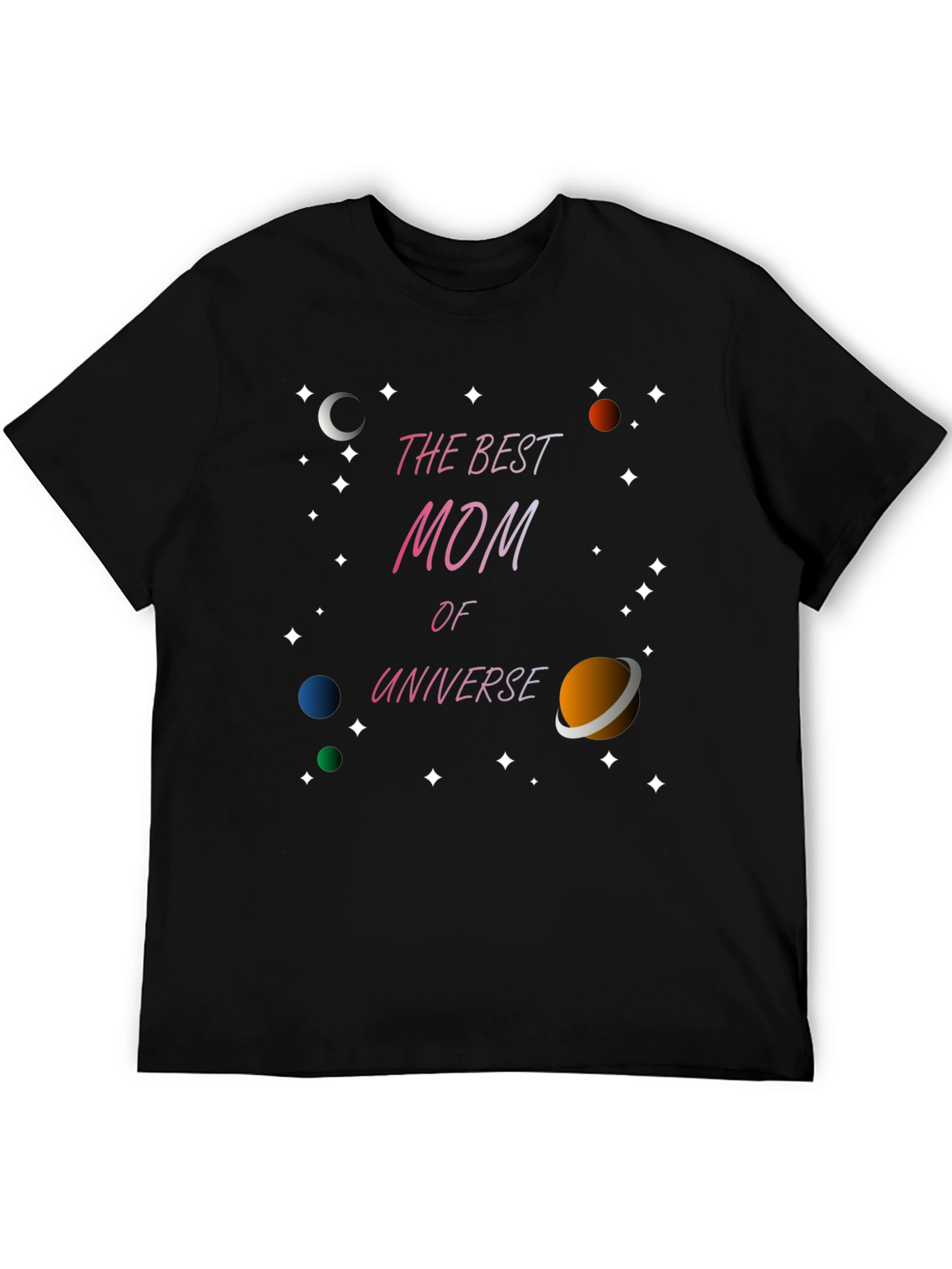 Best Mom in the Universe Graphic T-Shirt