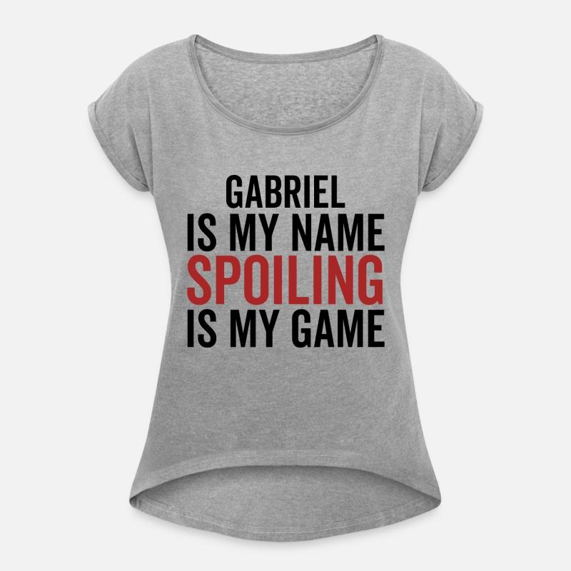 Gabriel is My Name Spoiling is My Game