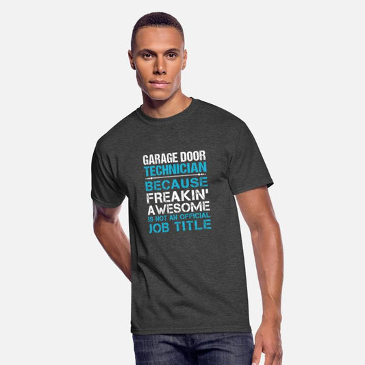 Garage Door Technician T Shirt - Freaking Awesome