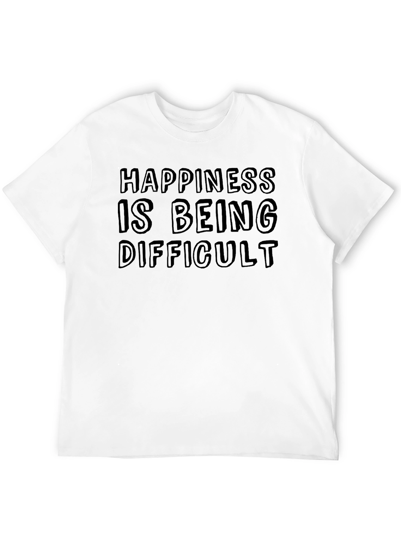 Happiness is Being Difficult Graphic Tee