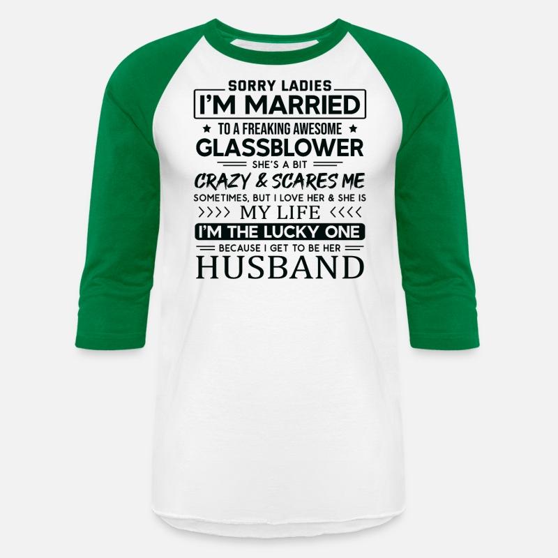 Glassblower Funny Saying For Husband