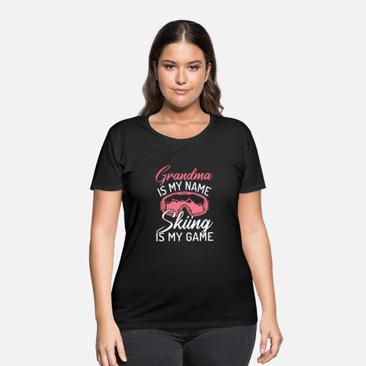 Grandma Is My Name Skiing Is My Game Winter Sport