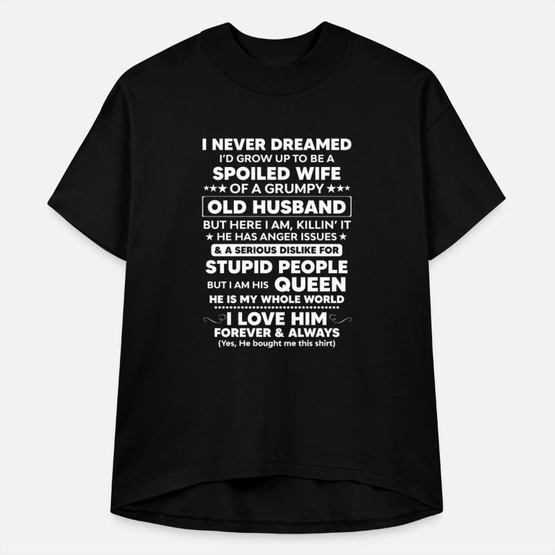 Grumpy Old Husband Spoiled Wife