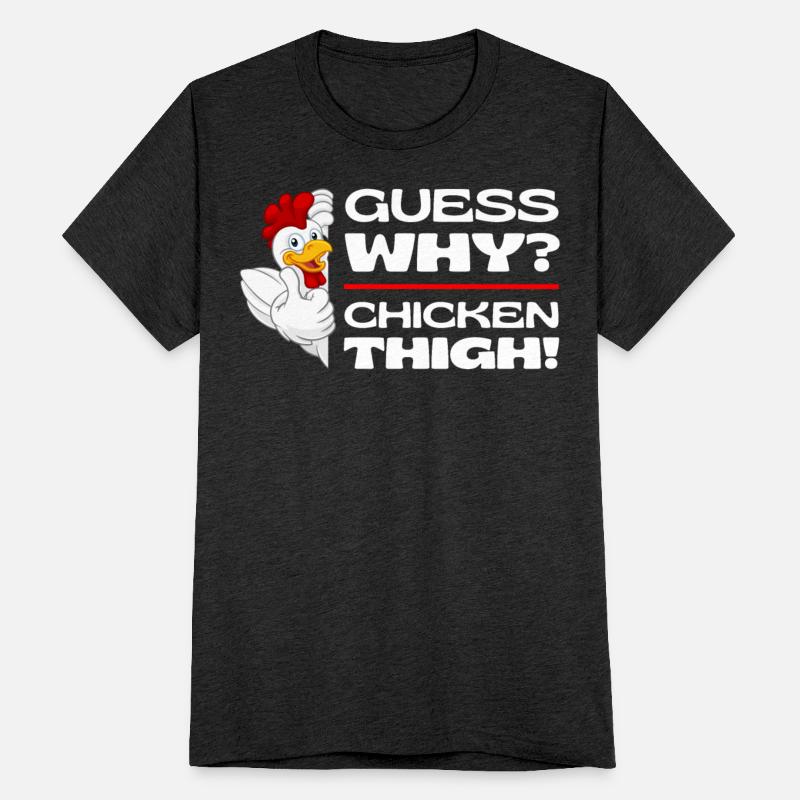 Guess Why Chicken Thigh Guess What Chickens Thighs