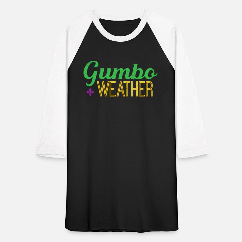 Gumbo Weather Make Some Gumbo