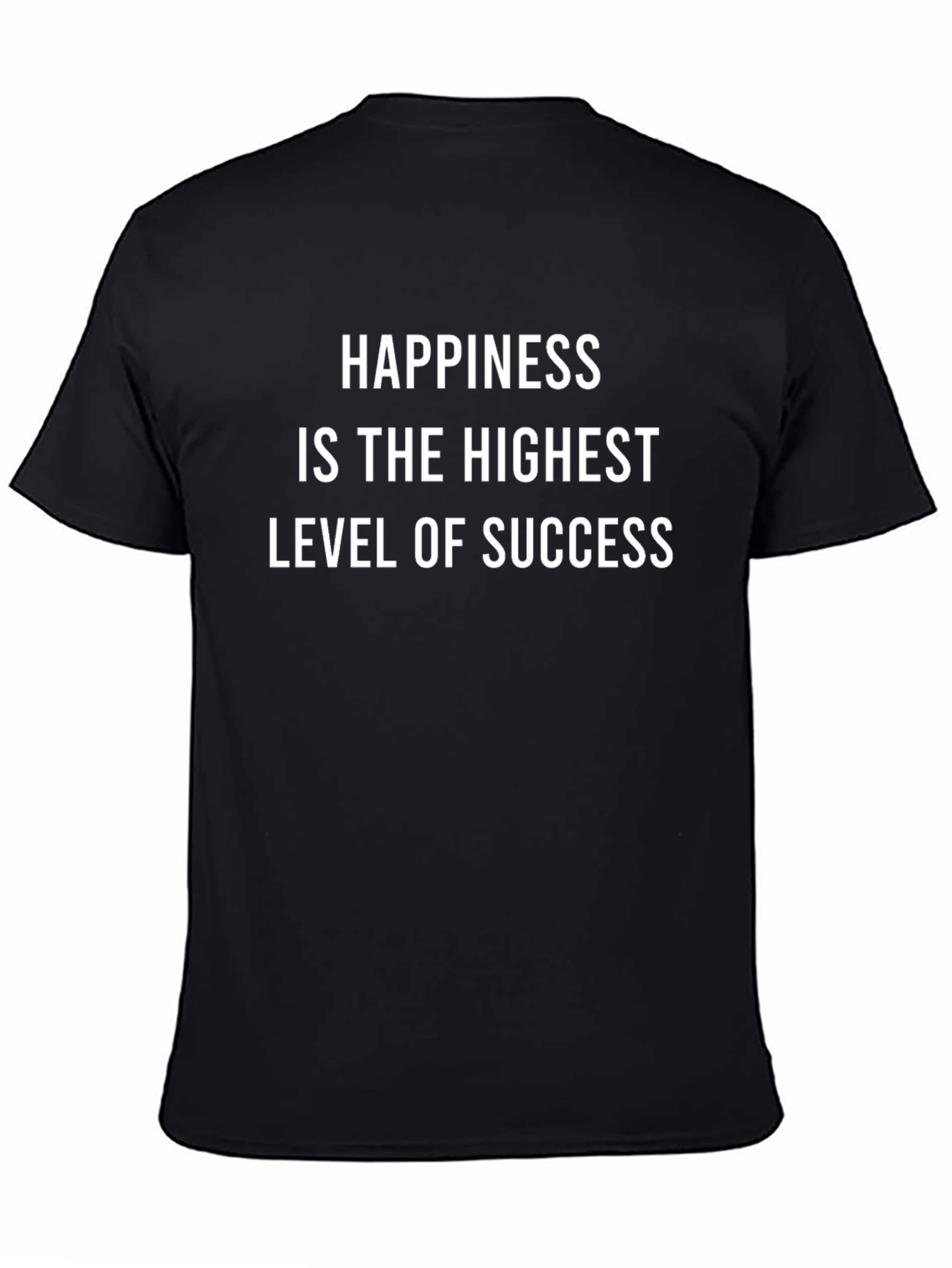 Happiness is Success T-Shirt
