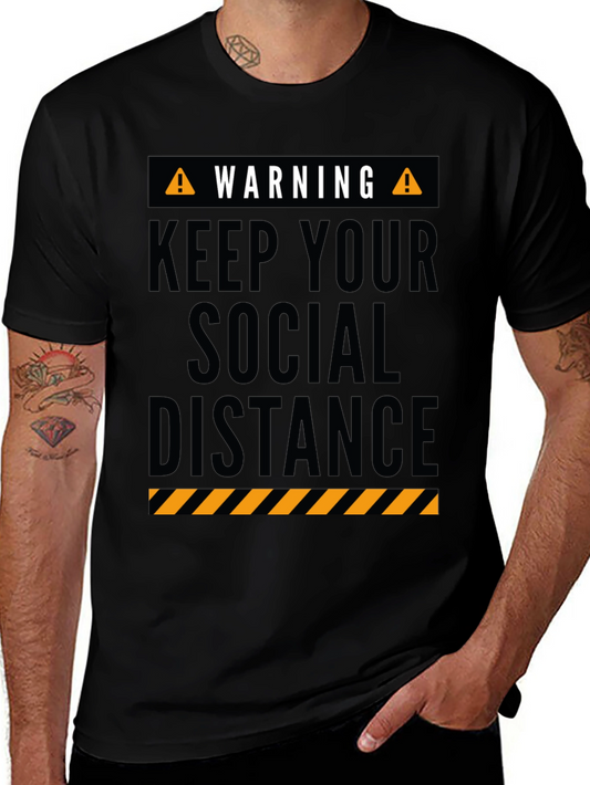 Warning Keep Social Distance Graphic Tee