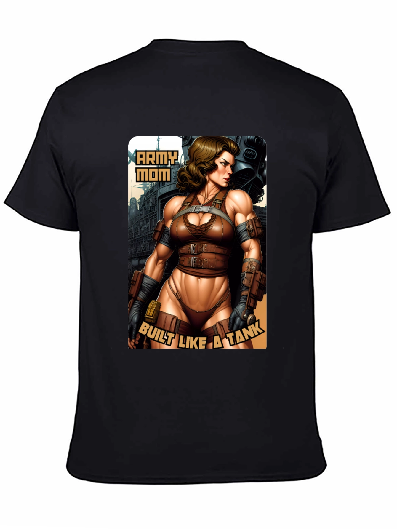 Army Mom Built Like a Tank T-Shirt