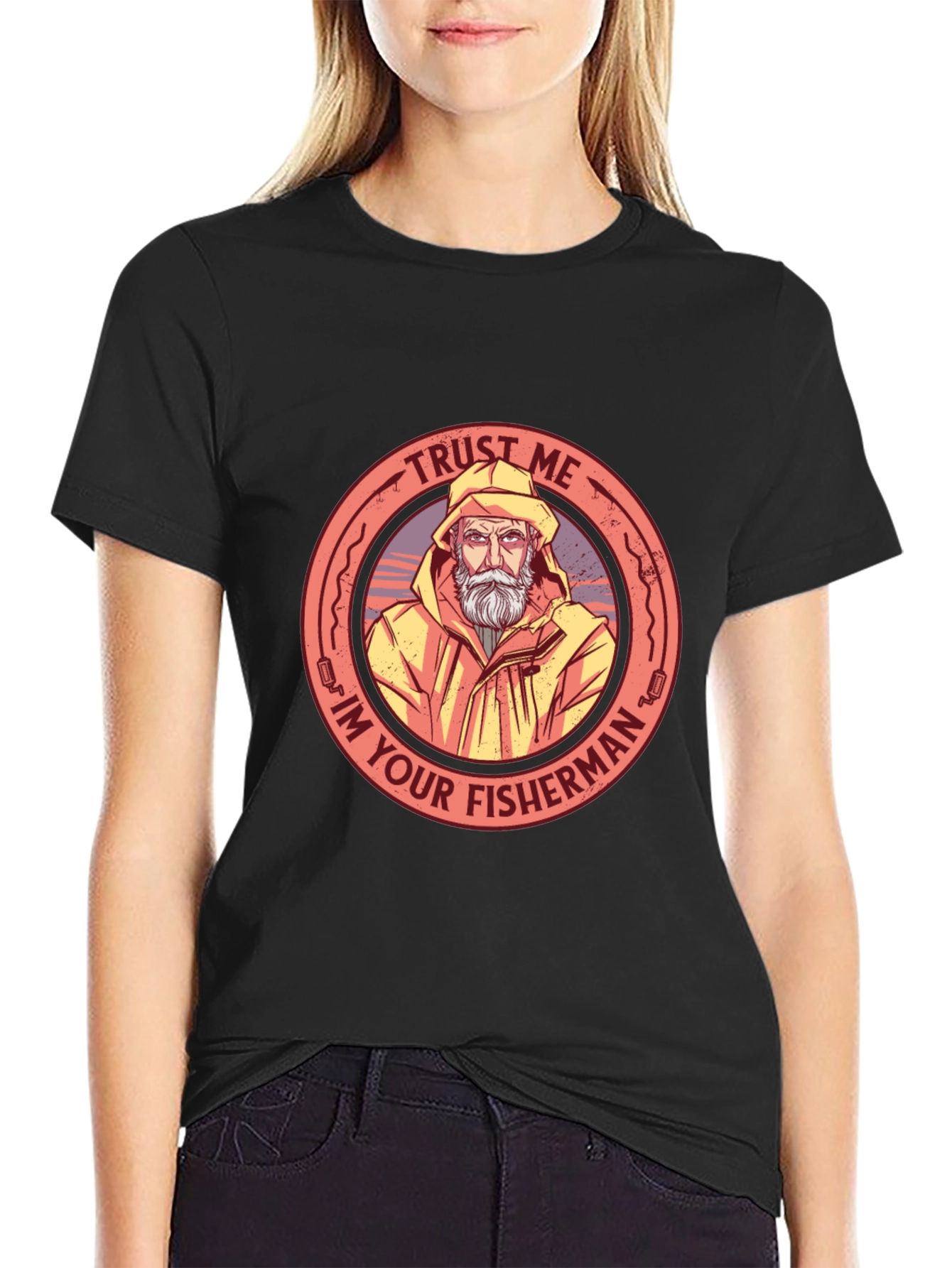 Trust Me Im Your Fisherman Graphic T-Shirt