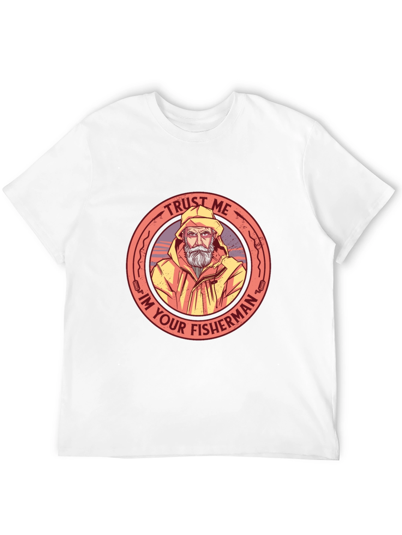 Trust Me Im Your Fisherman Graphic T-Shirt