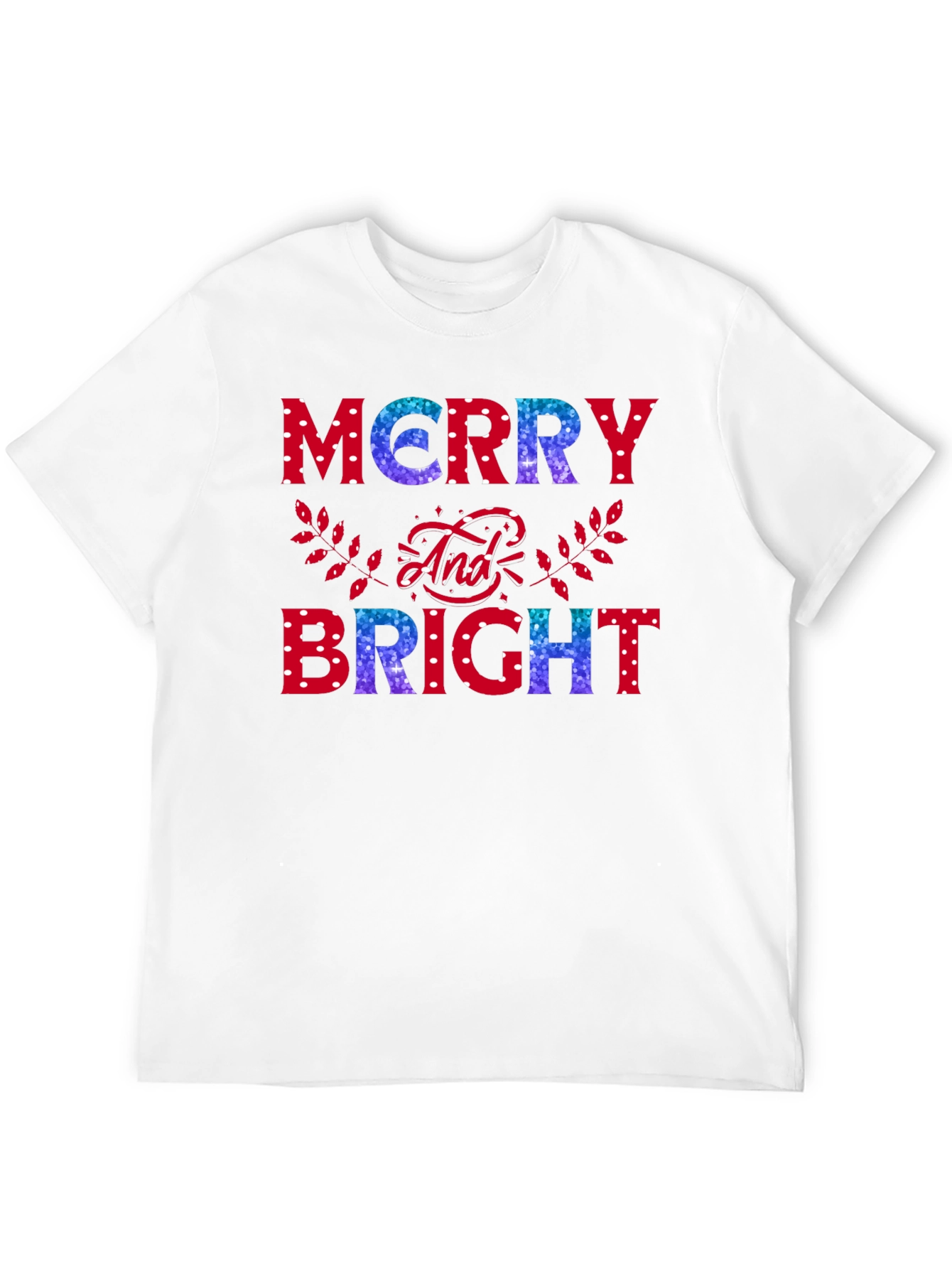 Merry and Bright Holiday T-Shirt