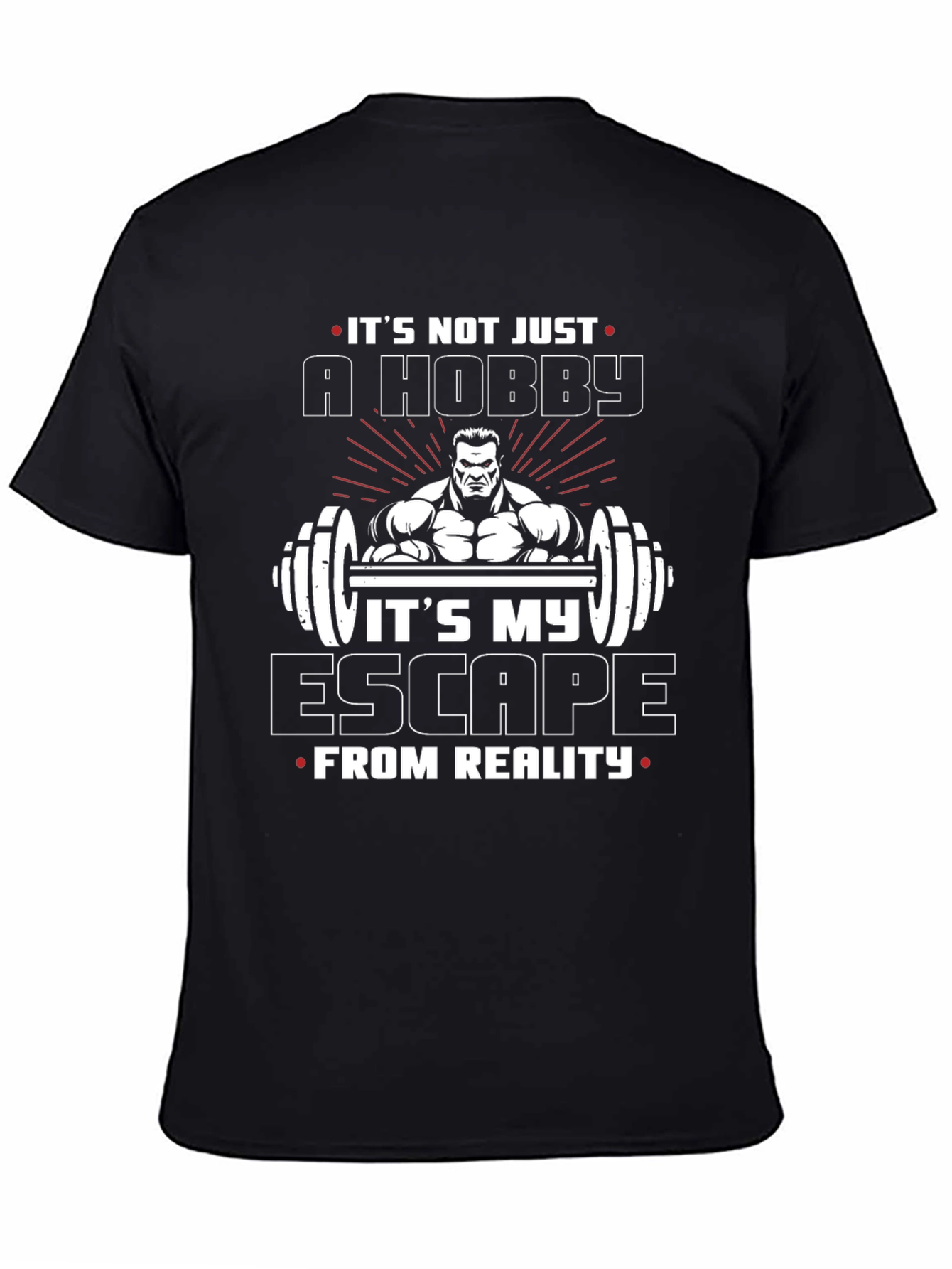 Gym Lover T-Shirt: Its Not Just A Hobby