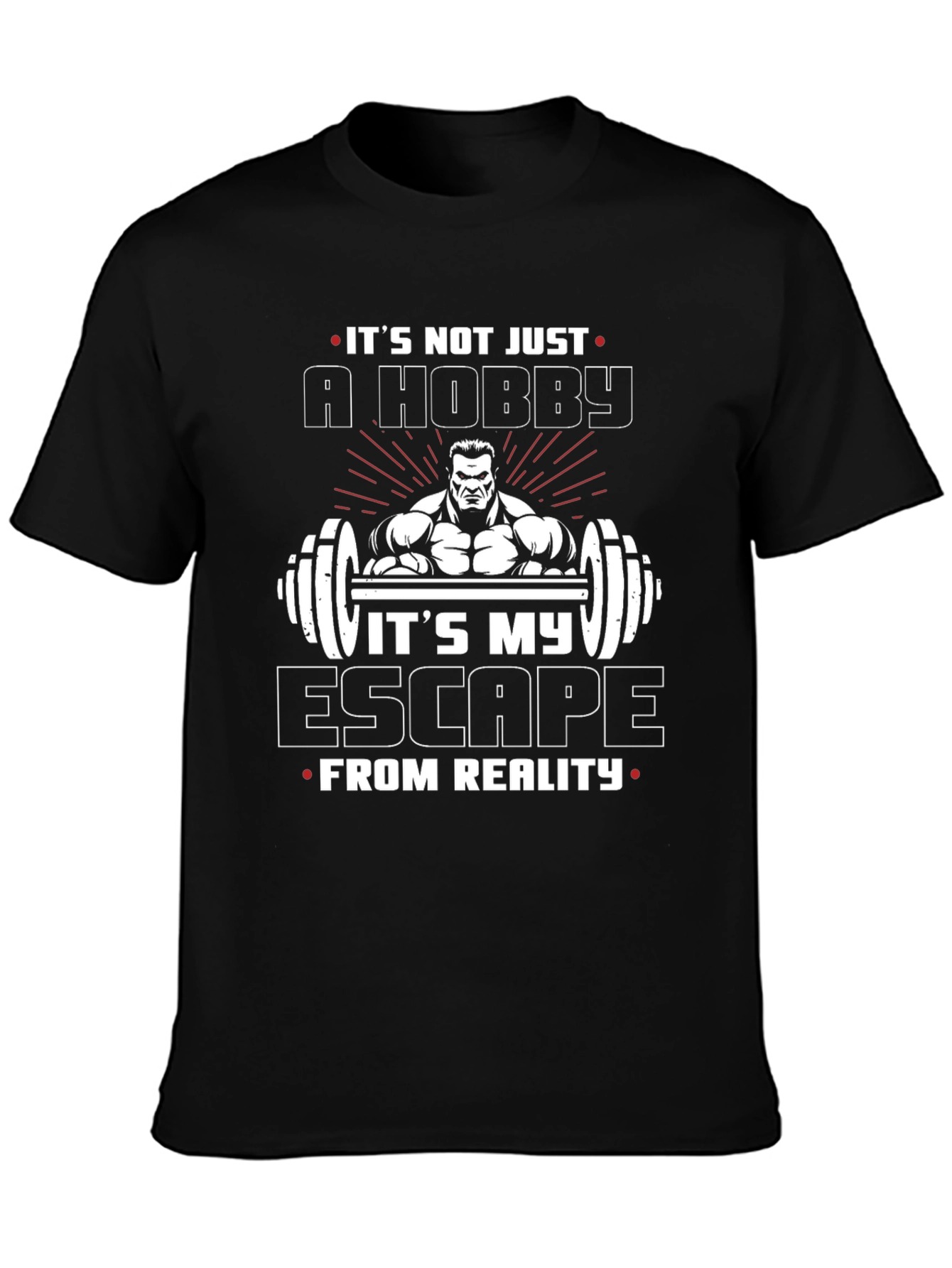 Gym Lover T-Shirt: Its Not Just A Hobby