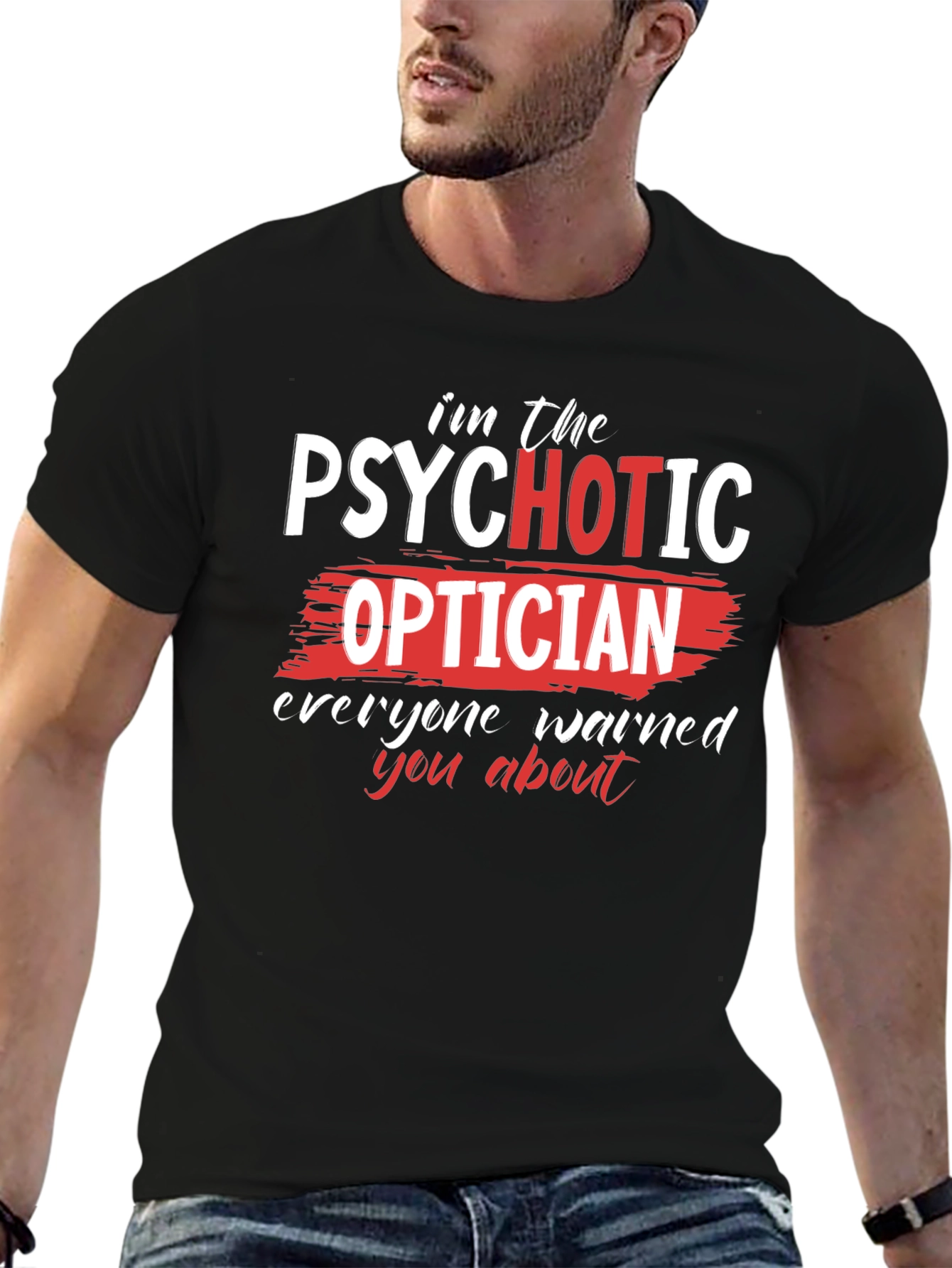Psychotic Optician Graphic T-Shirt