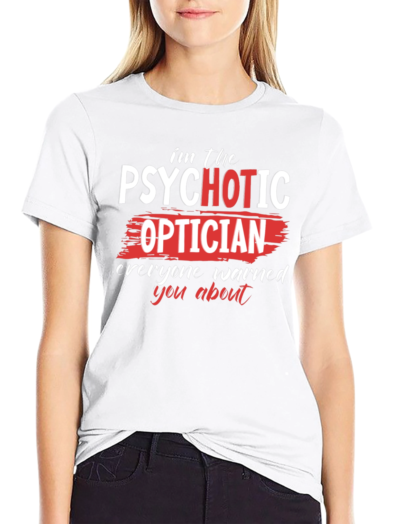Psychotic Optician Graphic T-Shirt