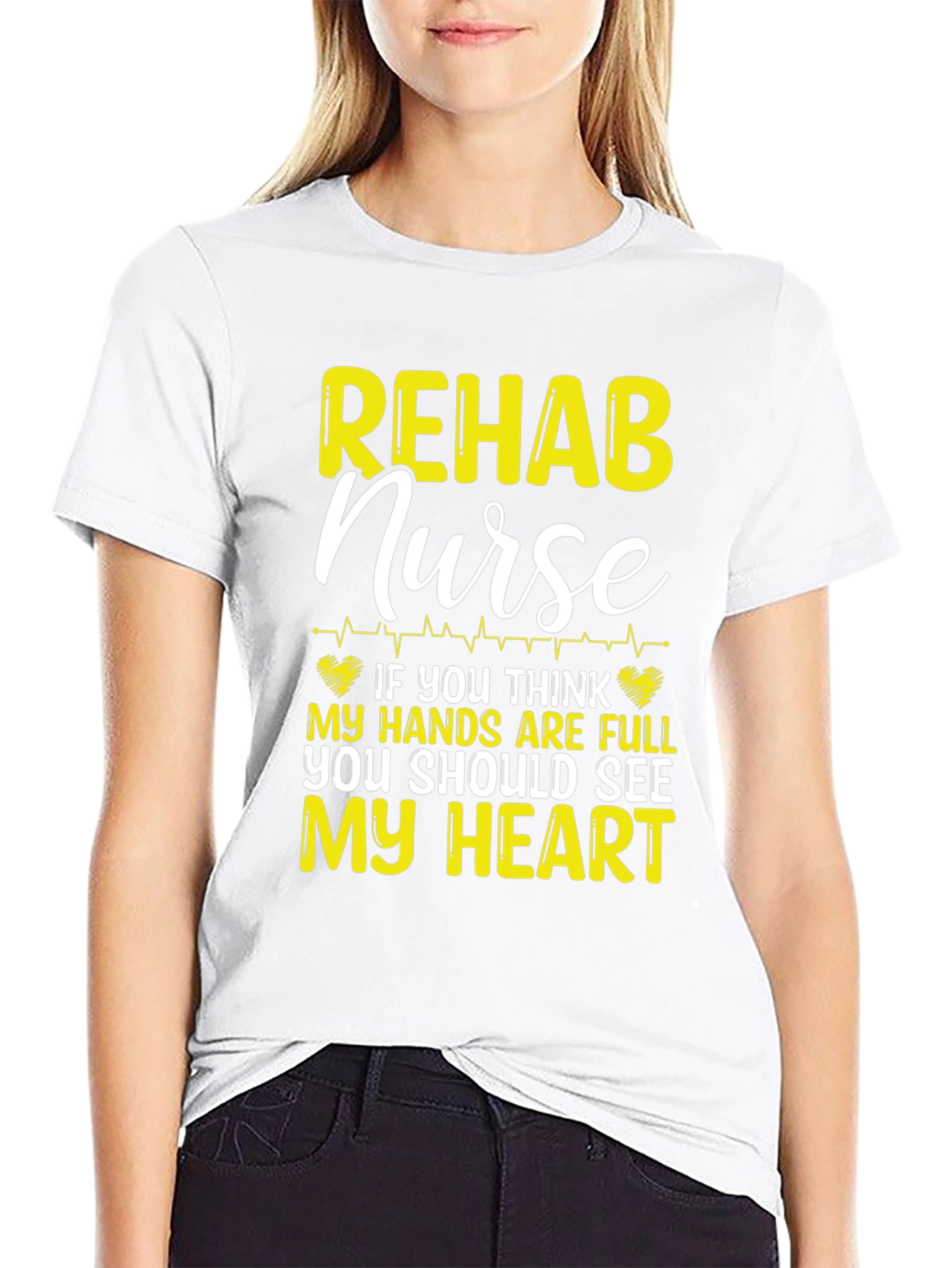 Rehab Nurse T-Shirt: Full Hands Full Heart!