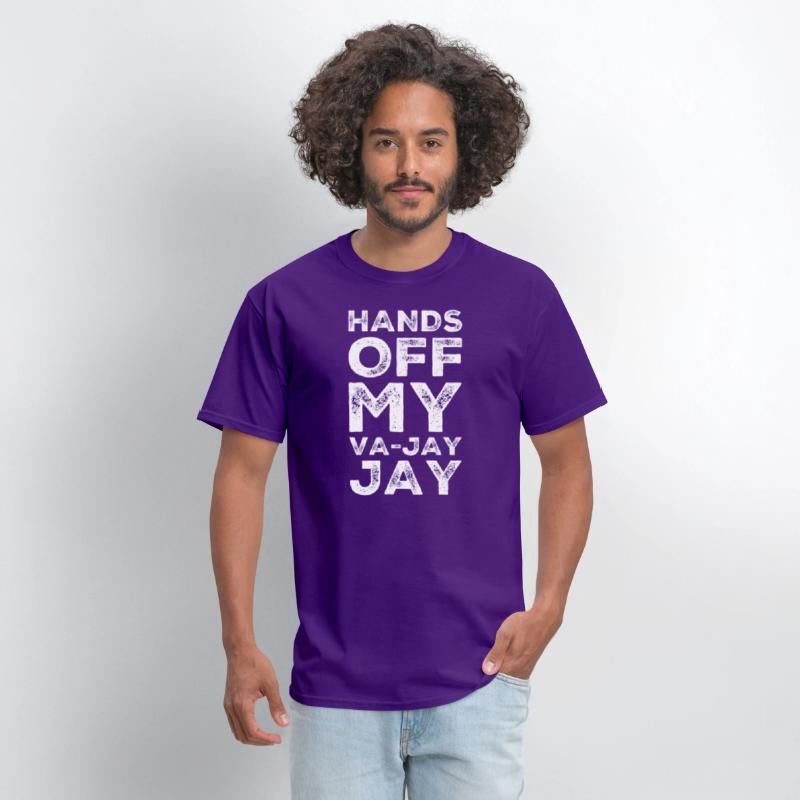 Hands Off My Va-Jay Jay
