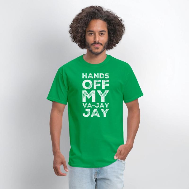 Hands Off My Va-Jay Jay