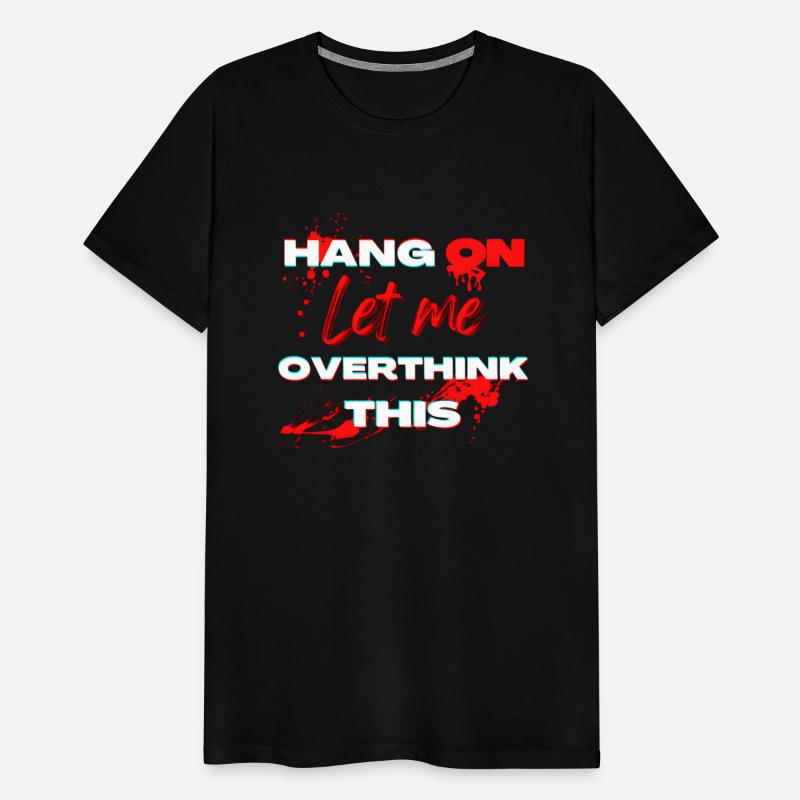 Hang on let me overthink this