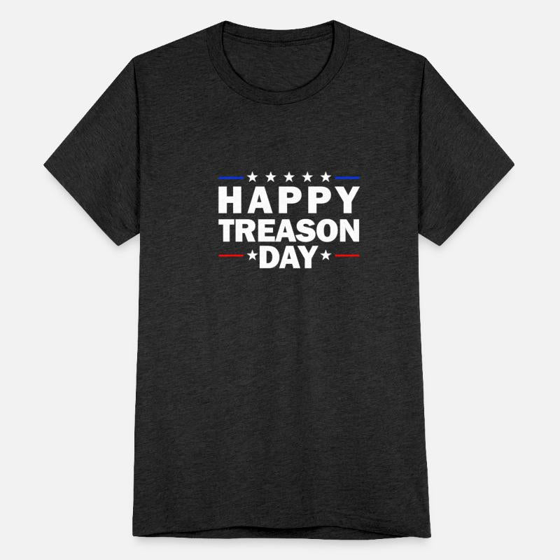 Happy Treason Day Funny 4th July Happy Treason Day