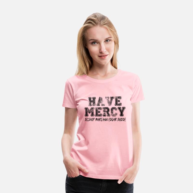 Have Mercy Bishop Mariann Edgar Budde T-Shirt
