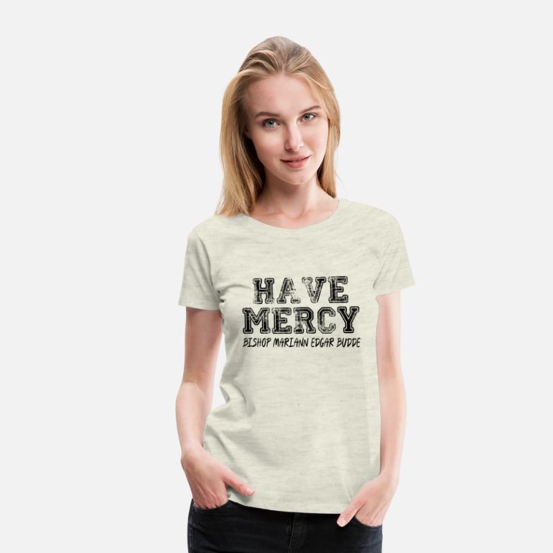 Have Mercy Bishop Mariann Edgar Budde T-Shirt