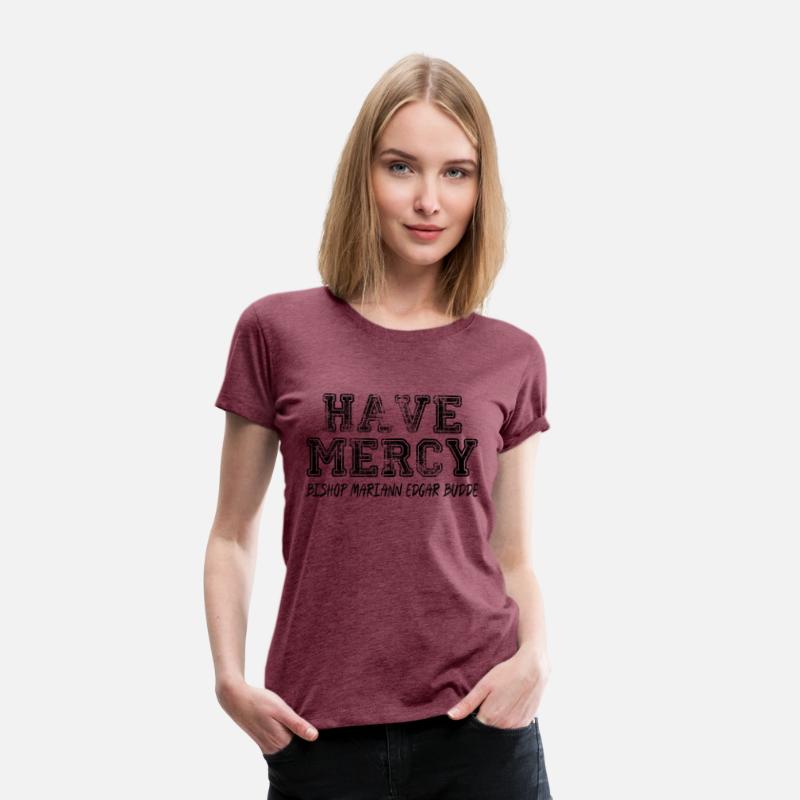 Have Mercy Bishop Mariann Edgar Budde T-Shirt