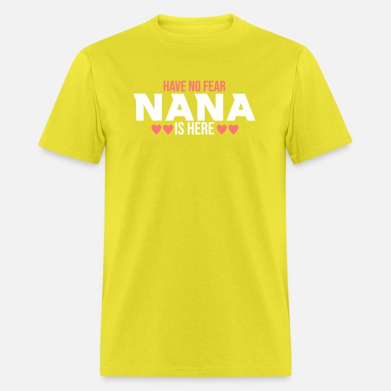 Have No Fear Nana Is Here 2