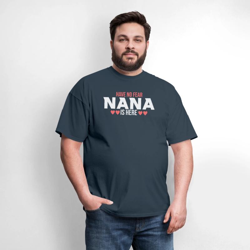 Have No Fear Nana Is Here 2