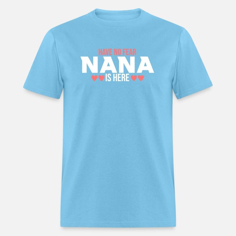 Have No Fear Nana Is Here 2