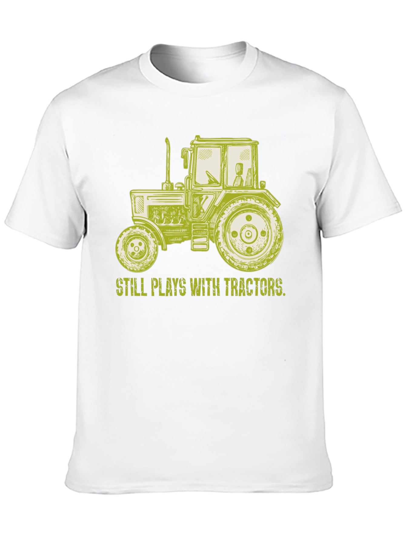 Still Plays with Tractors T-Shirt