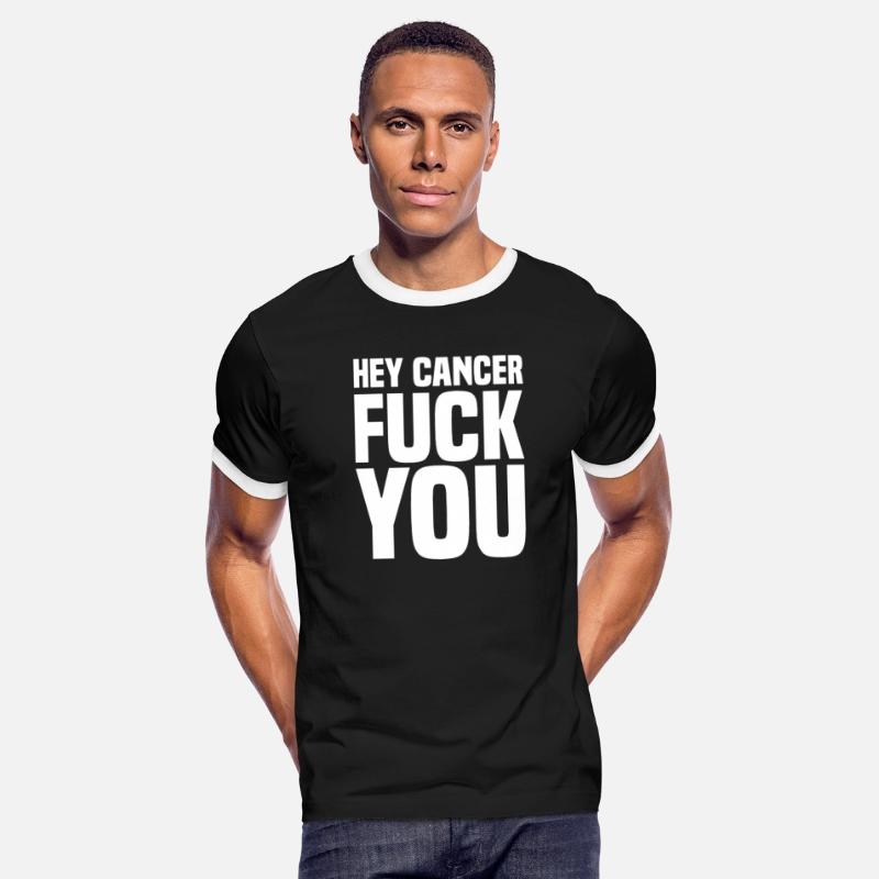 Hey Cancer Fuck You Cancer Awareness Month