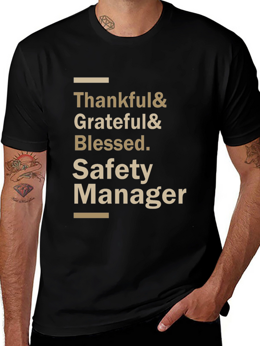 Thankful Grateful Blessed Safety Manager T-Shirt
