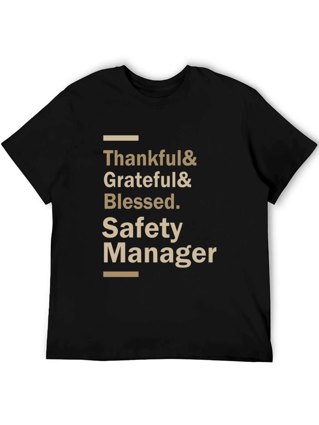 Thankful Grateful Blessed Safety Manager T-Shirt