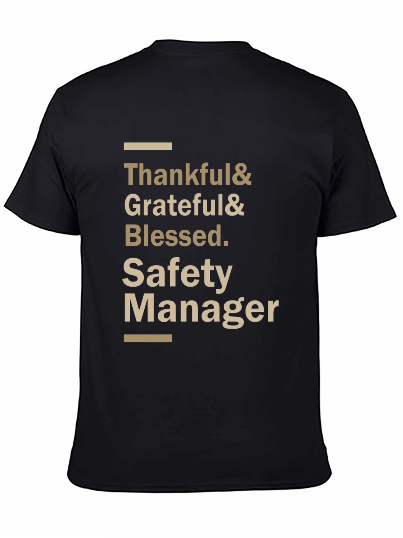 Thankful Grateful Blessed Safety Manager T-Shirt