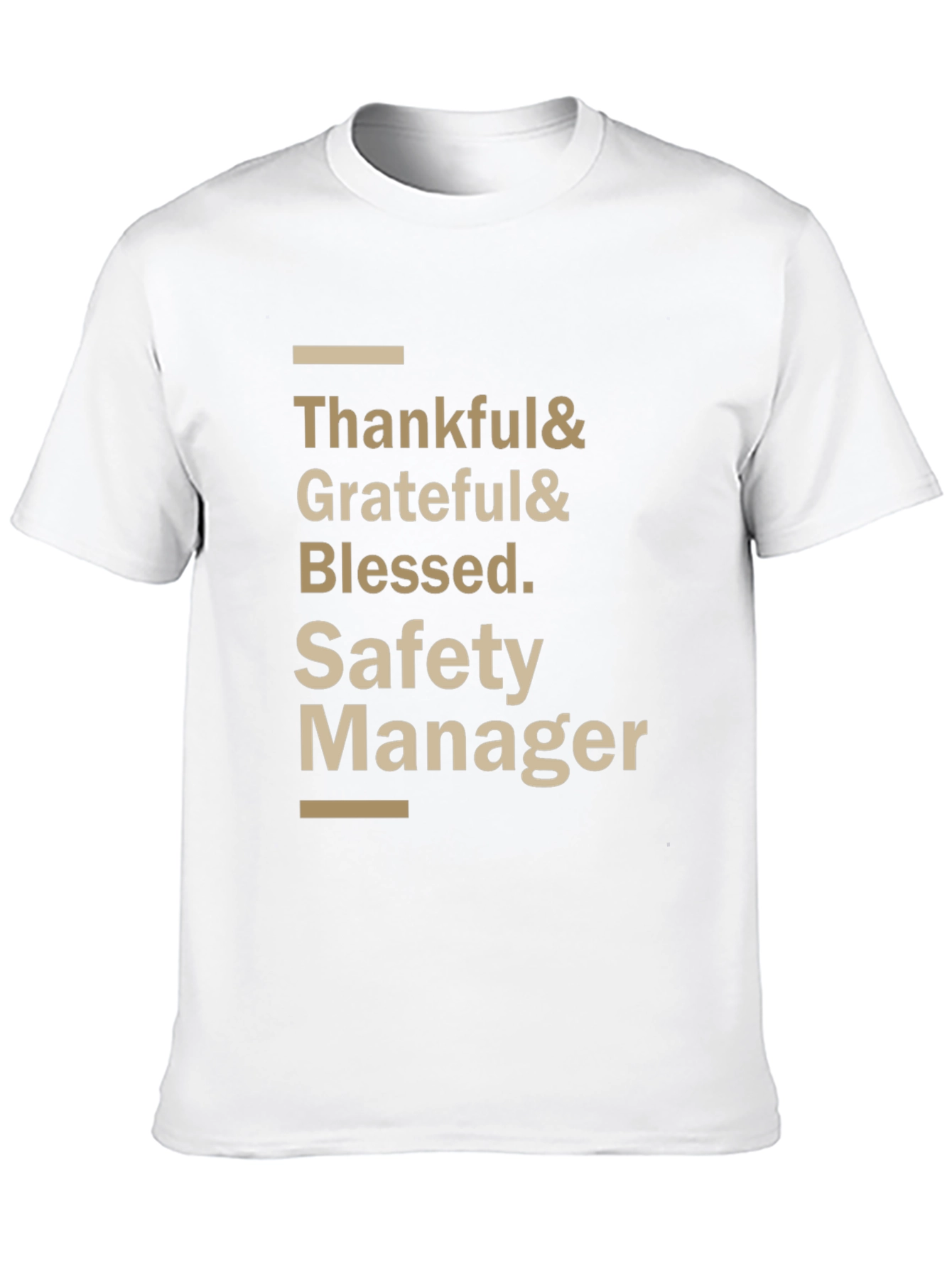 Thankful Grateful Blessed Safety Manager T-Shirt