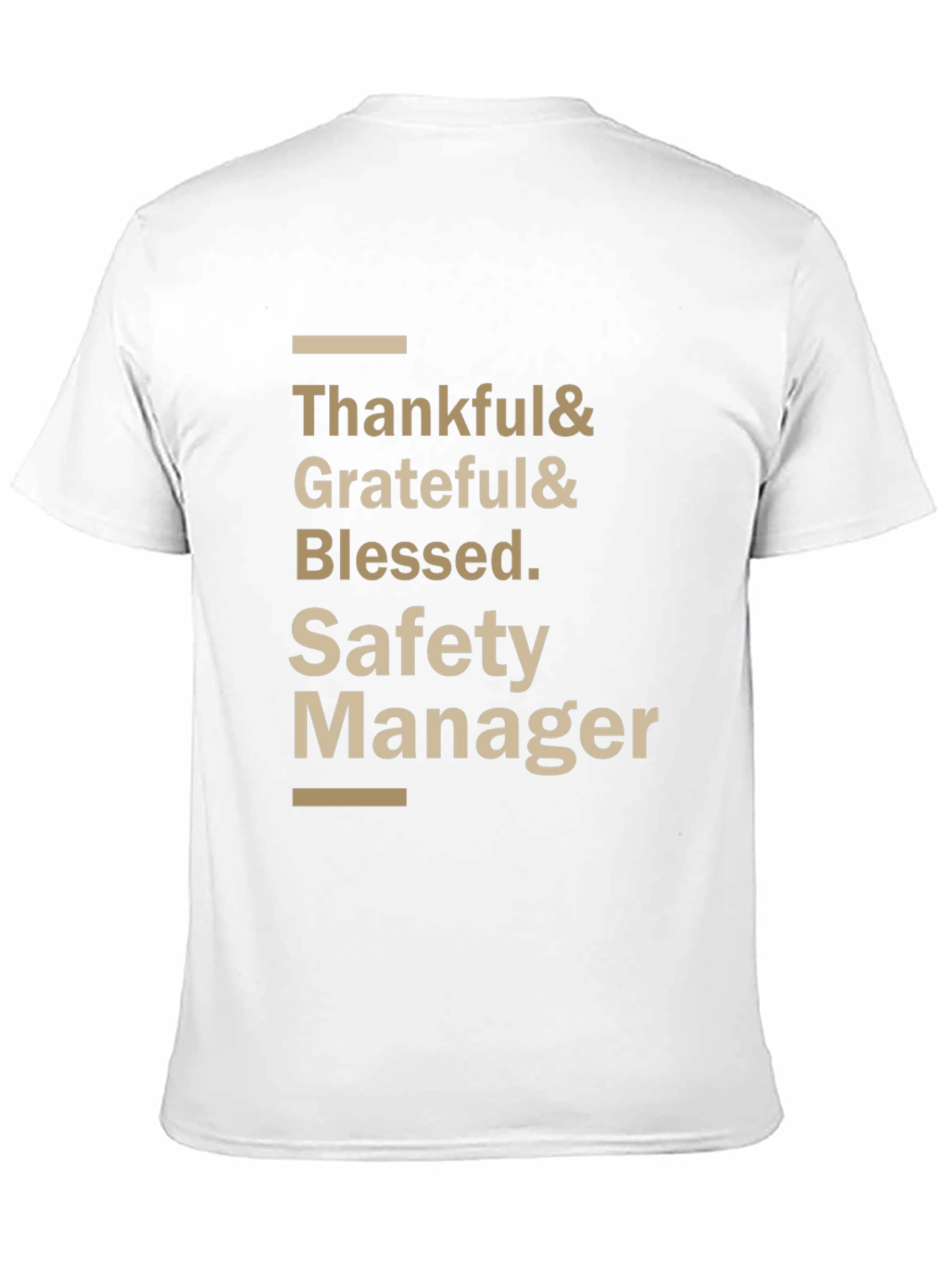 Thankful Grateful Blessed Safety Manager T-Shirt