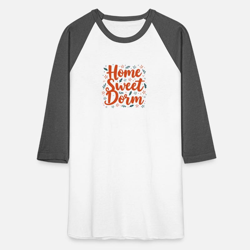 Home Sweet Dorm T-Shirt - Cozy & Trendy | Perfect