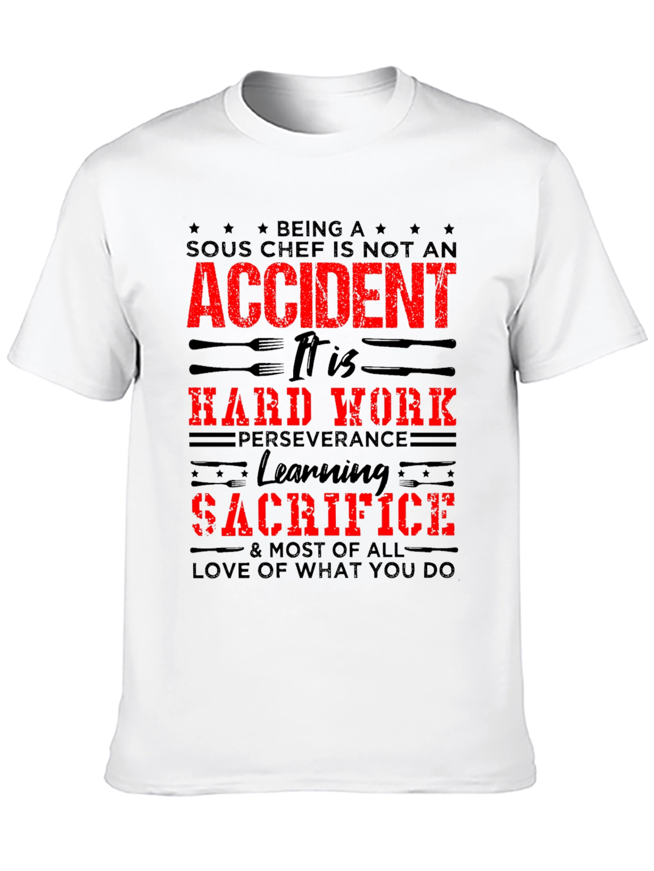 Sous Chef Motivational Graphic T-Shirt