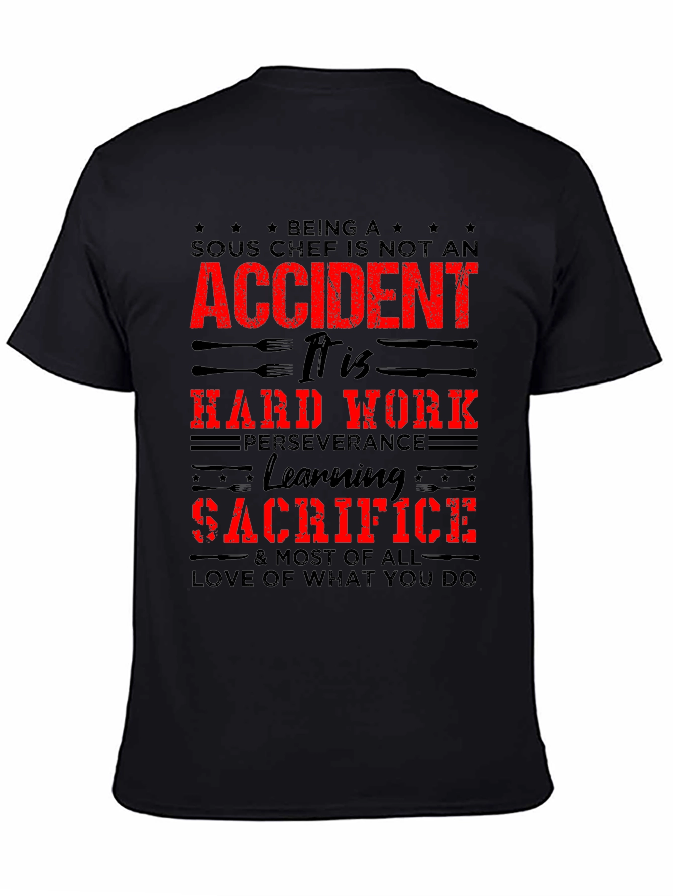 Sous Chef Motivational Graphic T-Shirt