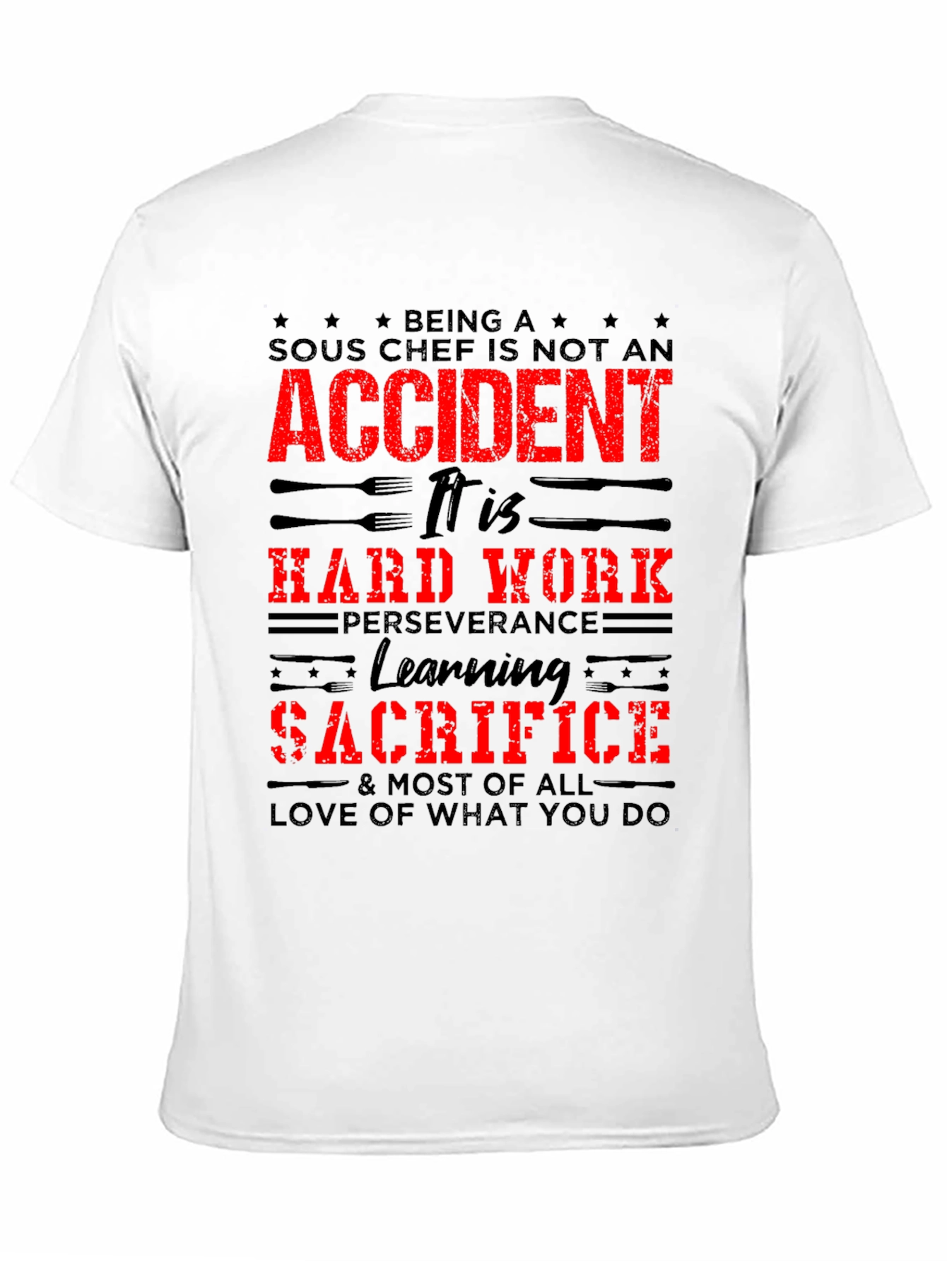 Sous Chef Motivational Graphic T-Shirt