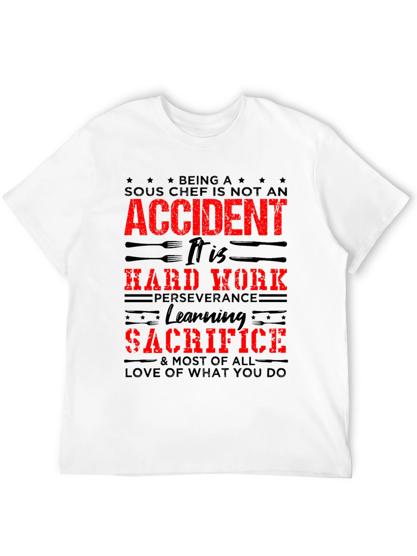 Sous Chef Motivational Graphic T-Shirt