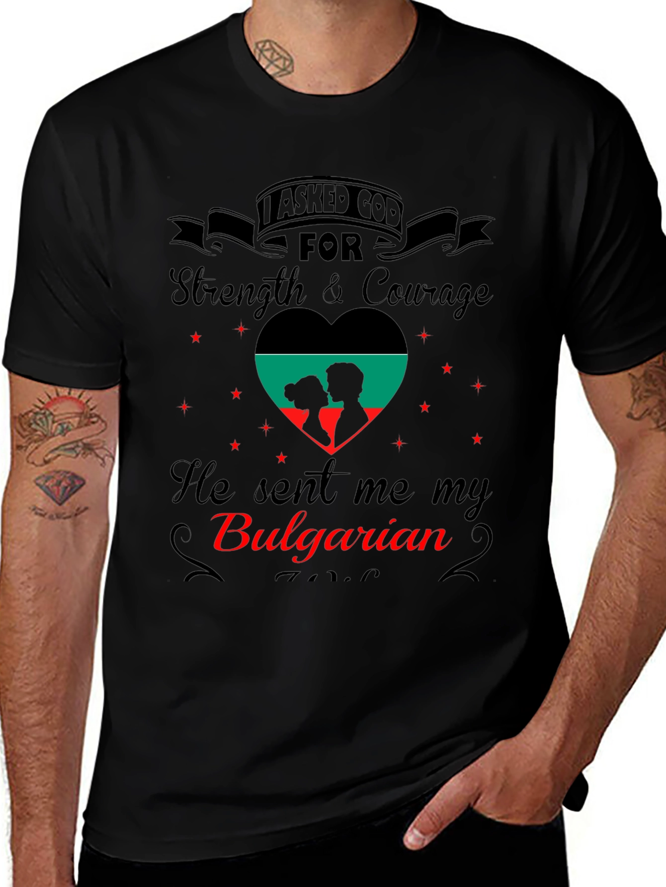 I Asked God For Bulgarian T-Shirt