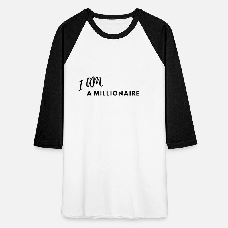 "I am a Millionaire" (white)