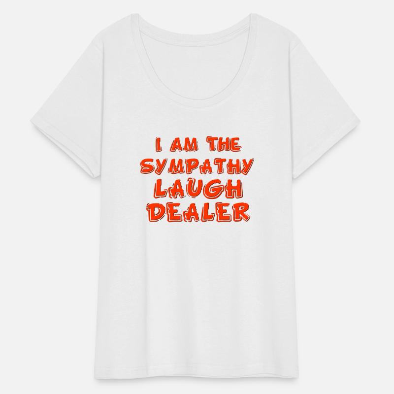I Am The Sympathy Laugh Dealer