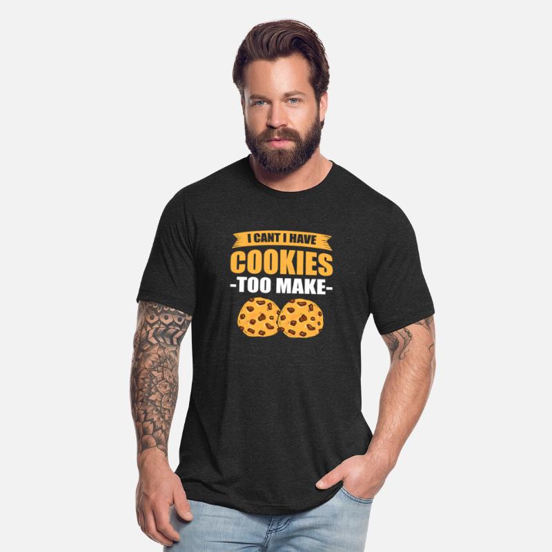 I Can't I Have Cookies To Bake Baking Bakery