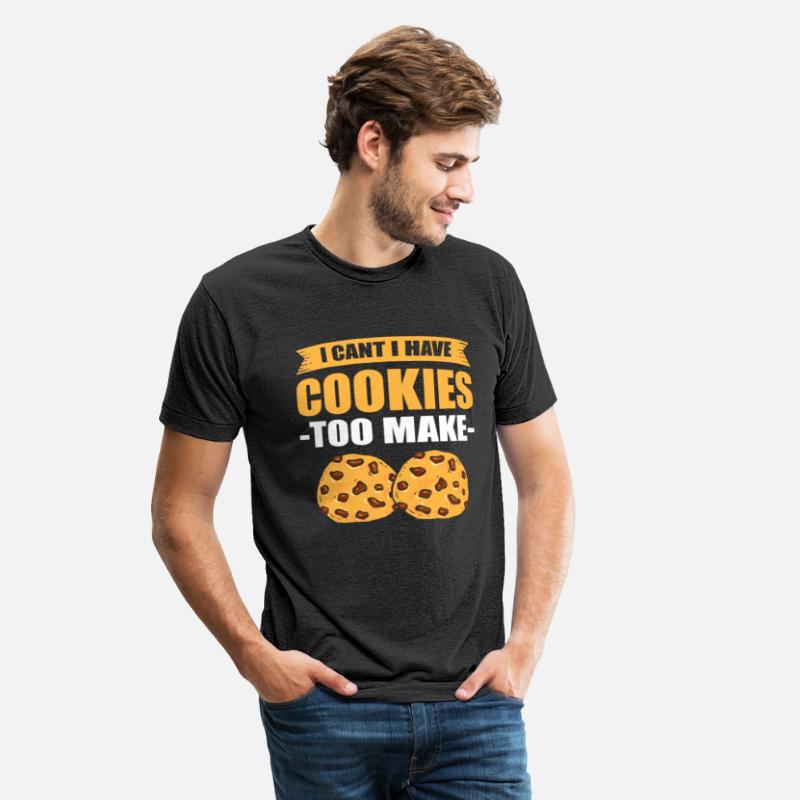 I Can't I Have Cookies To Bake Baking Bakery