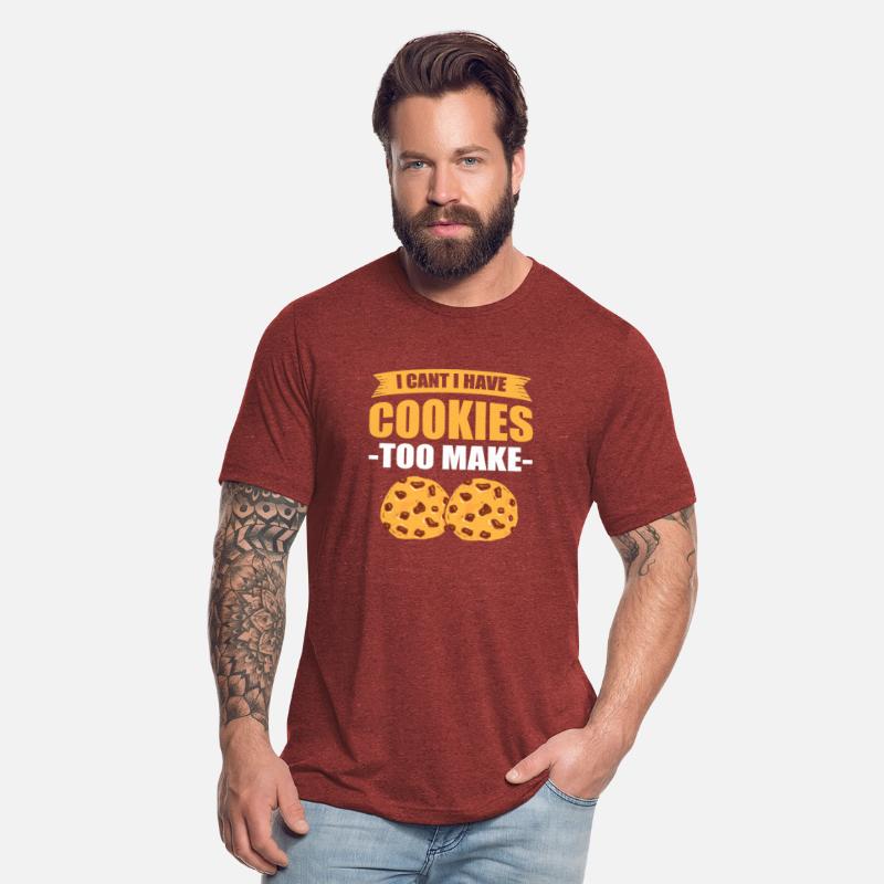 I Can't I Have Cookies To Bake Baking Bakery