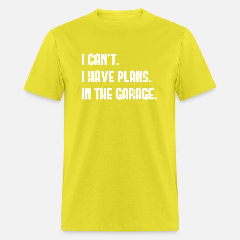 I Cant I Have Plans In The Garage Car Mecha