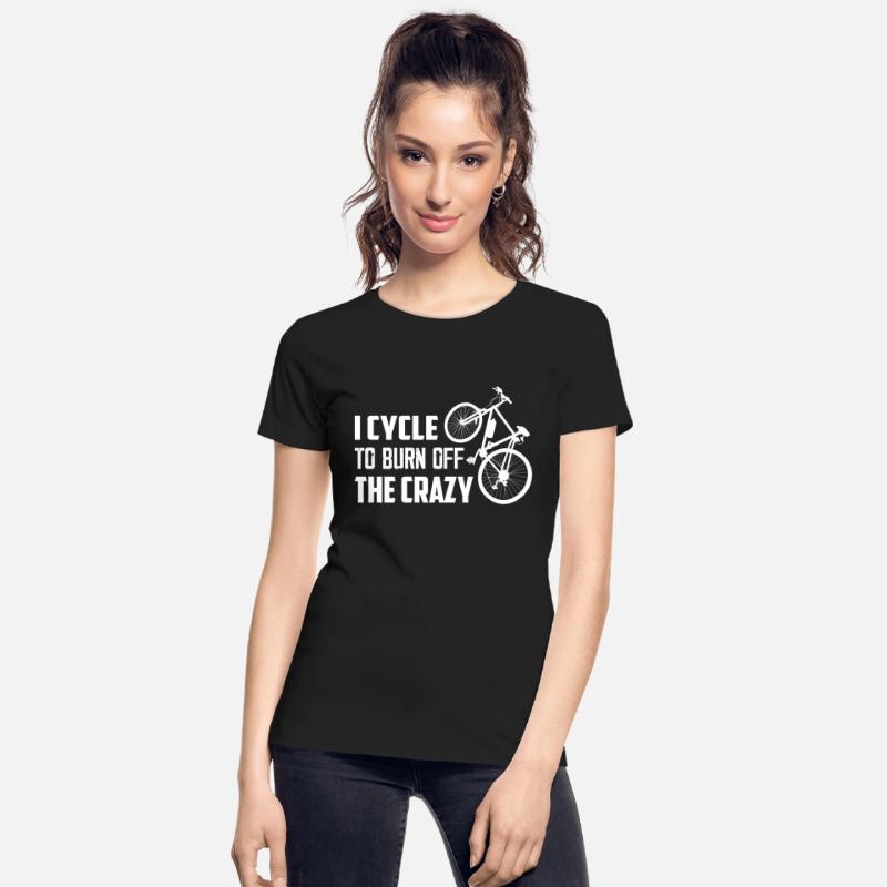 I Cycle To Burn Off The Crazy Biking Cycling
